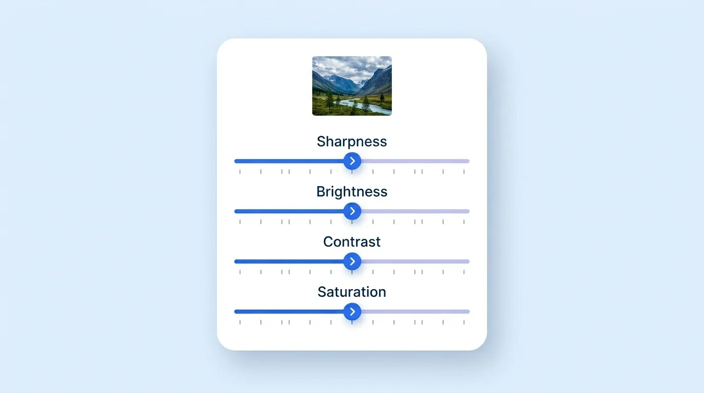 Sharpness brightness contrast saturation controls to enhance image quality